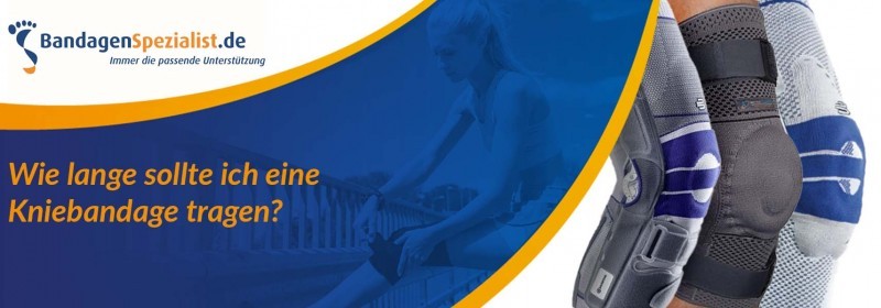 wie lange sollte ich eine kniebandge tragen